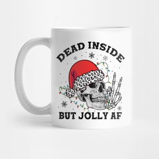 Dead Inside but jolly AF Christmas 2022 Mug